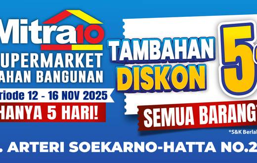 Tambahan Diskon 5% Semua Barang di Mitra10 Semarang | Periode: 12-16 November 2025